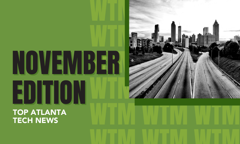[TechCONNECT] Atlanta Tech News Roundup | November 2020
