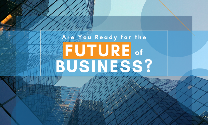 Workforce Transformation is the Key to Future-Proofing Your Business [Part 1]